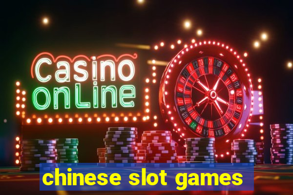 chinese slot games