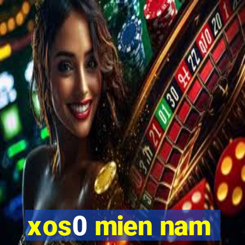 xos0 mien nam