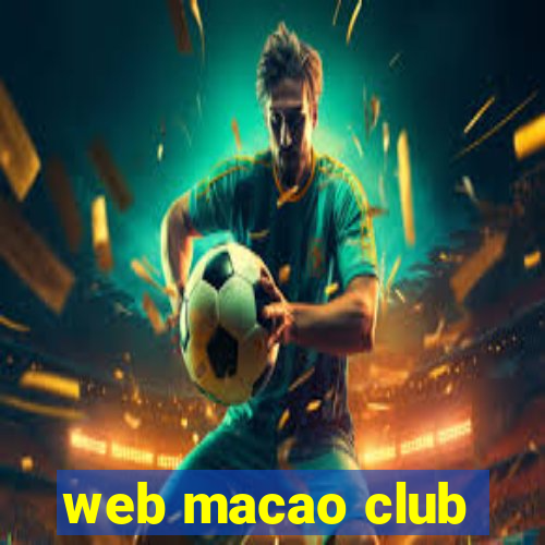 web macao club