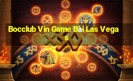 Bocclub Vin Game Bài Las Vegas