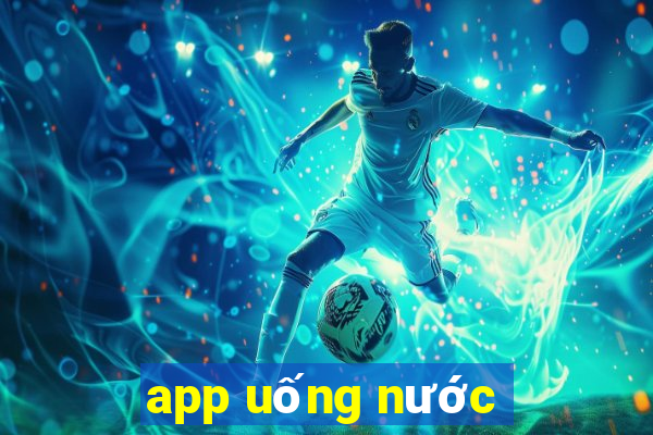 app uống nước