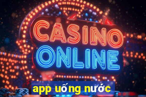 app uống nước