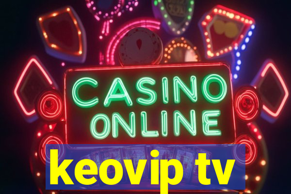 keovip tv