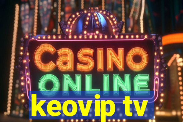 keovip tv