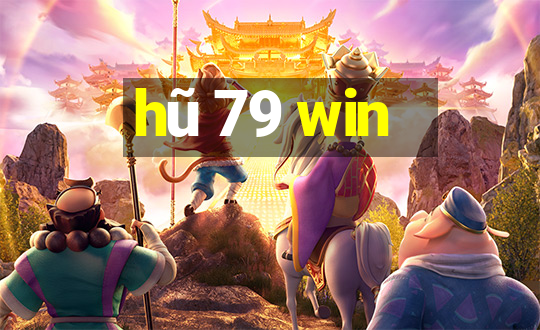 hũ 79 win