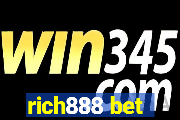 rich888 bet