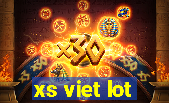 xs viet lot