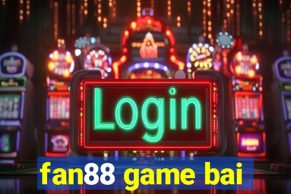 fan88 game bai