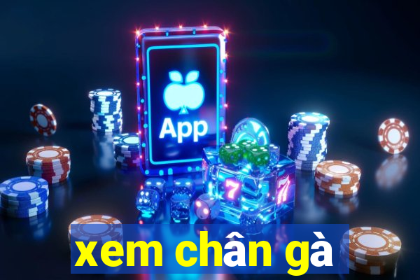 xem chân gà