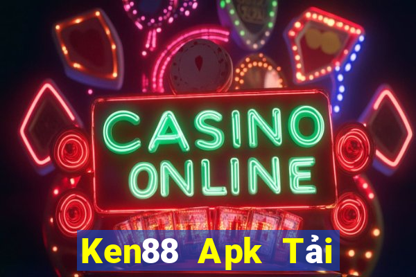 Ken88 Apk Tải Game Bài