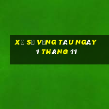 xổ số vũng tàu ngày 1 tháng 11