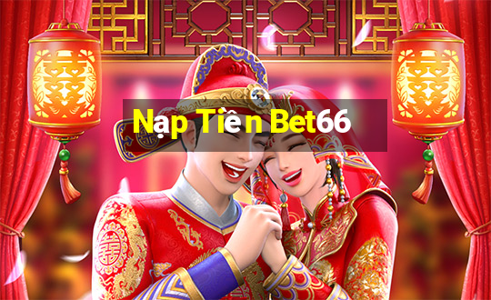 Nạp Tiền Bet66