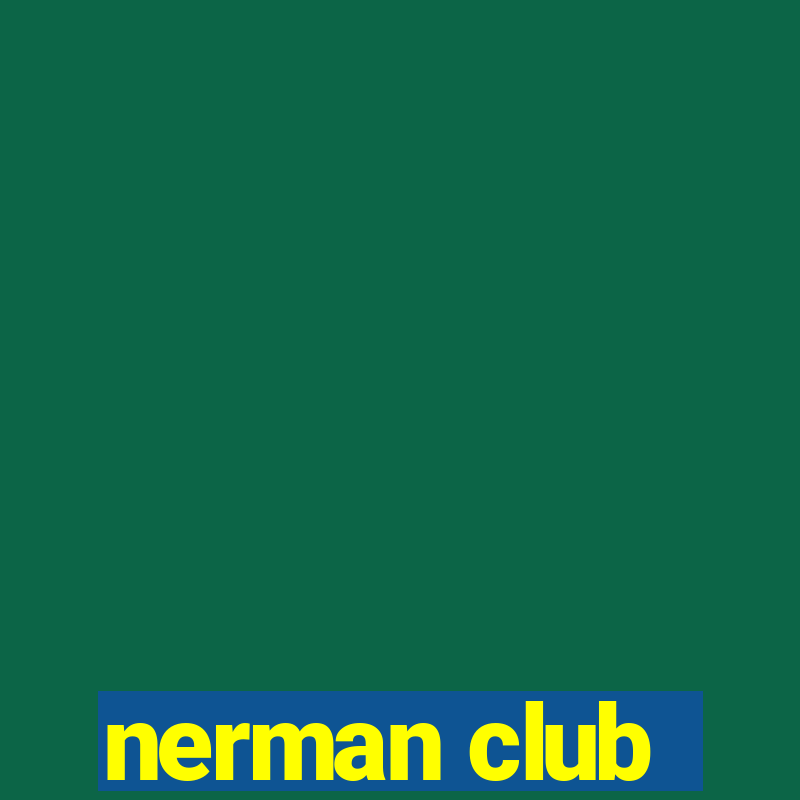 nerman club