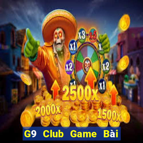 G9 Club Game Bài Slot Đổi Thưởng