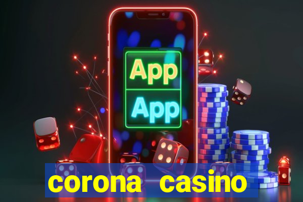 corona casino tuyển dụng