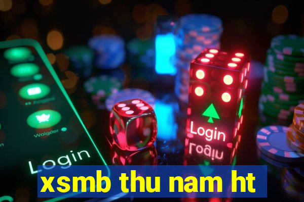 xsmb thu nam ht