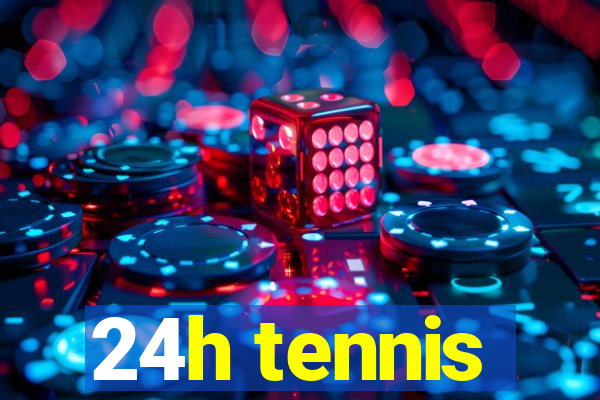 24h tennis