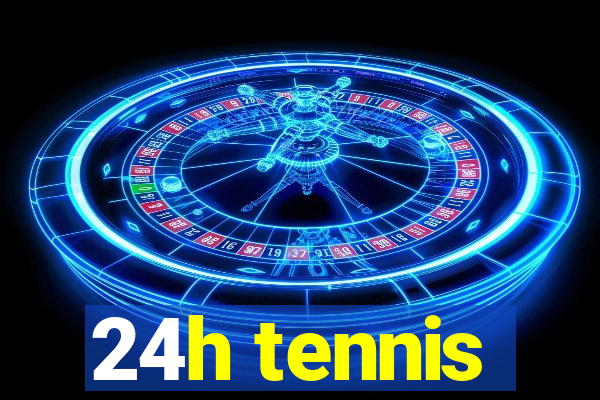 24h tennis