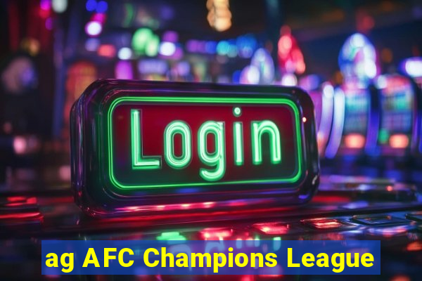 ag AFC Champions League