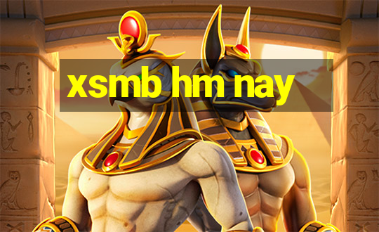 xsmb hm nay