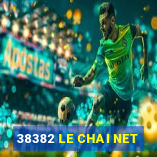 38382 LE CHAI NET