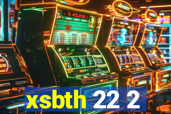 xsbth 22 2