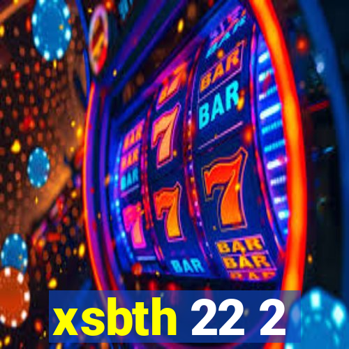 xsbth 22 2