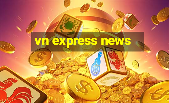 vn express news