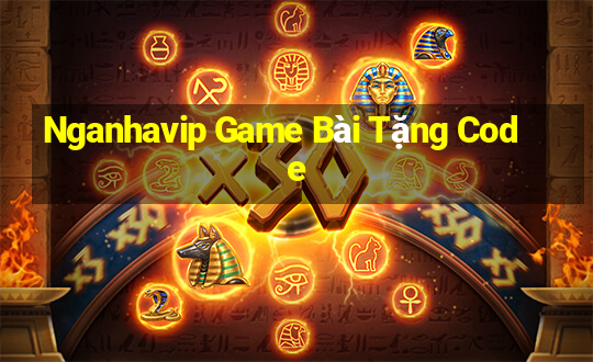 Nganhavip Game Bài Tặng Code