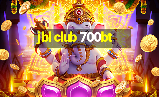 jbl club 700bt