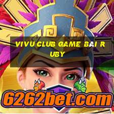 Vivu Club Game Bài Ruby