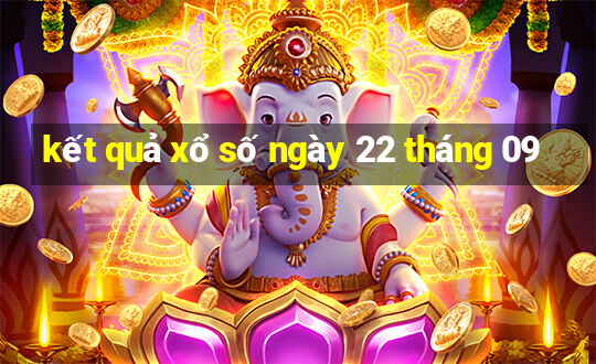 kết quả xổ số ngày 22 tháng 09