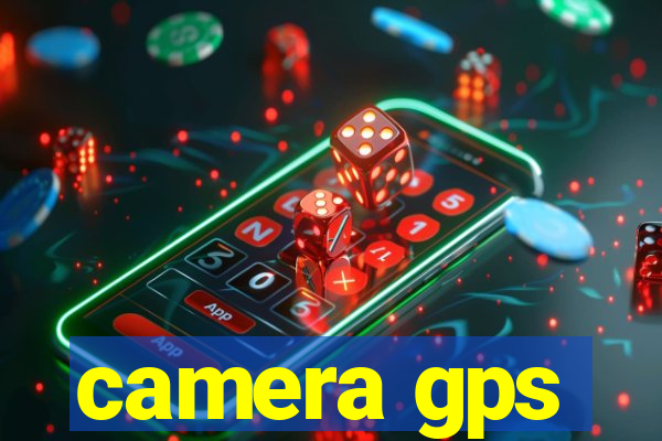 camera gps