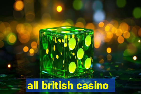 all british casino