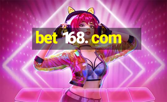 bet 168. com