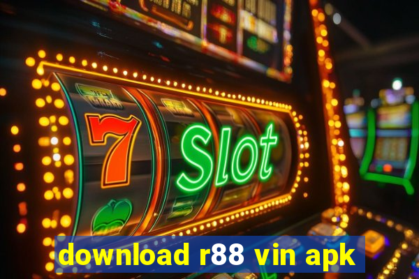 download r88 vin apk