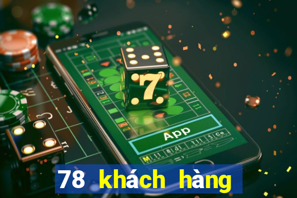 78 khách hàng chơi game