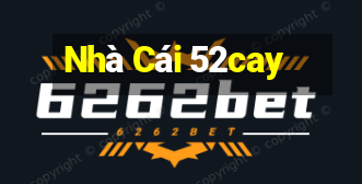 Nhà Cái 52cay