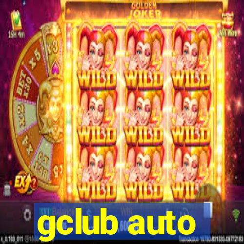 gclub auto