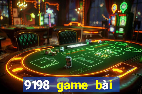 9198 game bài như thế nào