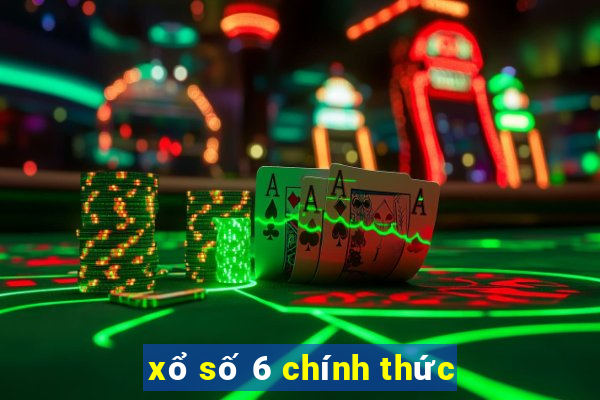 xổ số 6 chính thức