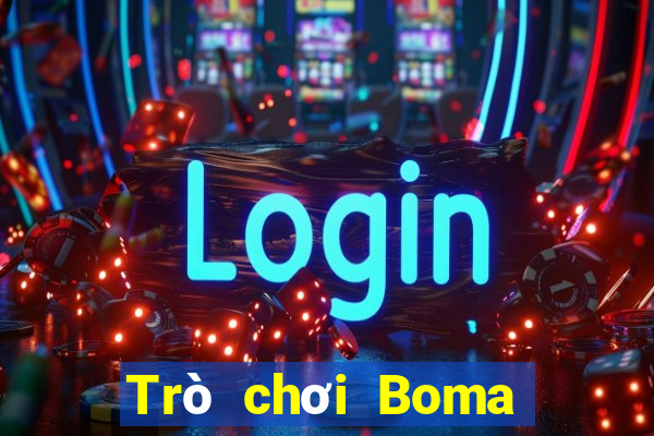 Trò chơi Boma Đăng nhập