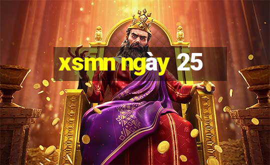 xsmn ngày 25