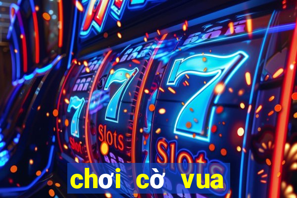 chơi cờ vua với máy tính miễn phí