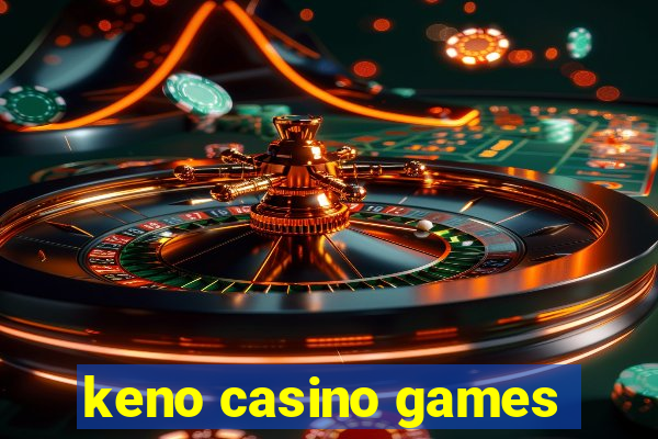 keno casino games