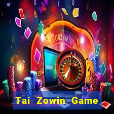 Tai Zowin Game Bài 247