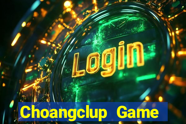 Choangclup Game Bài 123