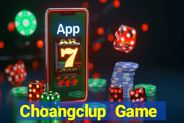 Choangclup Game Bài 123