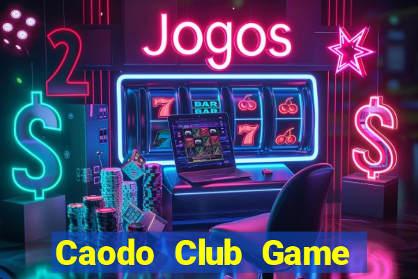 Caodo Club Game Bài 247