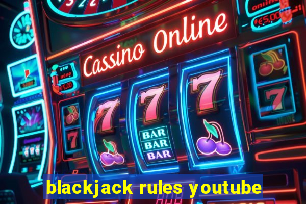 blackjack rules youtube